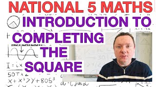 National 5 Maths  Completing The Square Introduction To Completing The Square With Trinomials [upl. by Kareem]