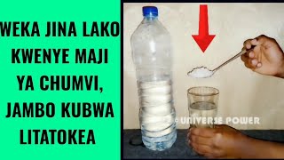 Weka JINA LAKO kwenye MAJI ya CHUMVI  Milango ya baraka itafunguka maishani [upl. by Annawyt479]