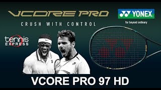 Yonex VCORE Pro 97 HD Tennis Racquet Review  Tennis Express [upl. by Aicrop]