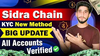 Sidra Chain New EKYC Complete Process  How To Verified Sidra Kyc  Sidra Bank Kyc Process [upl. by Rehsa]