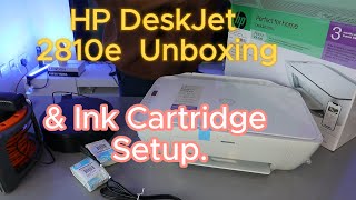 HP DeskJet 2810e Unboxing amp Ink Cartridge Setup [upl. by Arimlede60]