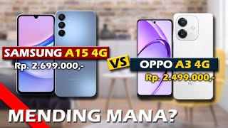 MENDING MANA SAMSUNG A15 4G VS OPPO A3 4G [upl. by Amalburga486]