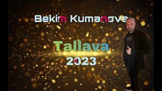 Bekim Kumanova  Tallava 2023  Për Hizri Kaqaniku [upl. by Ainslie]