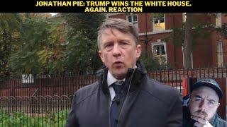 Jonathan Pie Trump Wins The White House Again Reaction [upl. by Gautea]