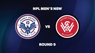 NPL Men’s NSW Round 9 Manly United FC v Western Sydney Wanderers FC [upl. by Uah]