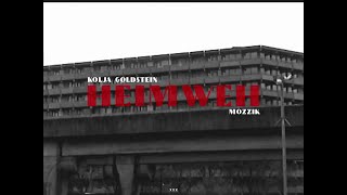 Kolja Goldstein  Heimweh ft Mozzik Official Video [upl. by Sean]