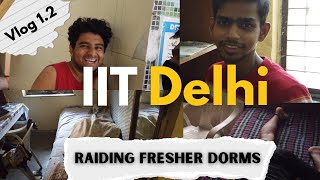 We Raided Fresher Rooms at IIT Delhi  Vlog 12 [upl. by Iron545]