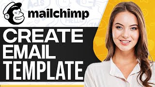 How To Create Email Template In Mailchimp 2024 Email Template Tutorial [upl. by Yelha911]