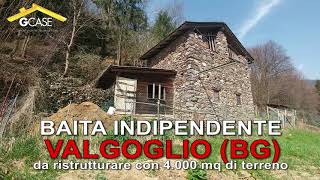 BAITA IN MONTAGNA da ristrutturare con 4000 mq di terreno [upl. by Frissell]