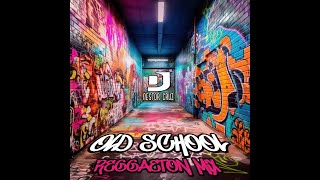 Old School Reggaeton Mix [upl. by Wrdna587]