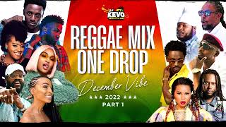 Reggae Mix 2022 One Drop December VibePart1 Busy SignalJah CureAlaineCecileTarrus Riley ampMore [upl. by Wells]