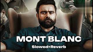 MONT BLANC SlowedReverb Amrit Maan new song [upl. by Trebmal]