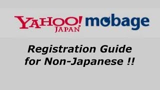 Gaming Yahoo Mobage Registration Guide for NonJapanese [upl. by Idou385]