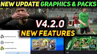 Finally Big Update V420 Is Here 💀 All New Changes And Graphics New Update Efootball 2025 [upl. by Stilla]