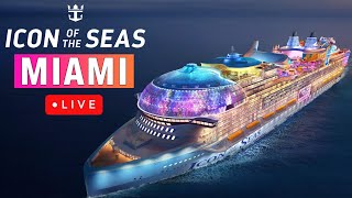 🔴 Port Miami Cruise Ship Departures with ICON of the Seas [upl. by Cristiano11]