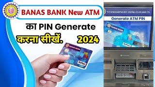 Banas Bank ATM Pin Generate  Banas Bank ATM Pin Kaise Banaye [upl. by Jenette]