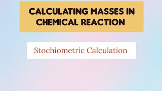 Calculating masses in chemical reaction [upl. by Stock407]