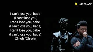 Lost in the Fire Lyrics  Gesaffelstein Feat The Weeknd [upl. by Hourihan944]