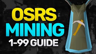 Theoatrix’s 199 Mining Guide OSRS [upl. by Ahsiekan]