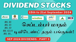 DIVIDEND STOCKSSEP 2024PART 3  செப்டம்பர் மாதம் டிவிடெண்ட் தரும் பங்குகள்பகுதி 3 [upl. by Lleznod]