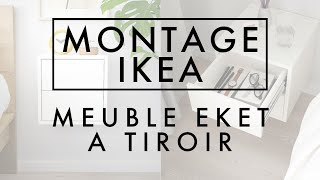 DIRECT MONTAGE IKEA  EKET A TIROIR [upl. by Nonnairb3]