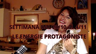 SETTIMANA DAL 2710 AL 411  LE ENERGIE PROTAGONISTE  IL RUBEDO [upl. by Morna929]