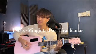 Exists  Mengintai Dari Tirai Kamar  Anwar Amzah fingerstyle cover [upl. by Boys]