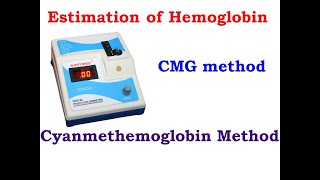 Estimation of Hemoglobin by Cyanmethemoglobin CMG Method ll Hematology [upl. by Hayouqes53]