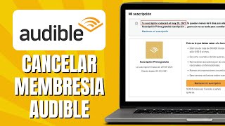 Cómo CANCELAR Audible Amazon  Cancelar Membresia Audible Amazon [upl. by Nahor]