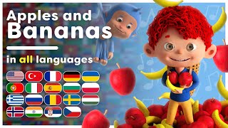 Apples and Bananas Song  All languages  Multilanguage Kids Song  Hey Kids Worldwide [upl. by Sueahccaz761]