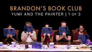 Exploring Artistic Realms  Brandons Book Club  Yumi and the Nightmare Painter  Part 1 of 3 [upl. by Mazur]