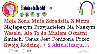 Moja Żona Mnie Zdradziła Z Moim Najlepszym Przyjacielem Na Naszym Weselu Ale HistorieZdrady [upl. by Ecyoj]