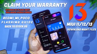 Bypass mi flash anti rollback check error ⚡ Get back to Stock MIUI amp Claim Your Warranty  2022 ⚡ [upl. by Kreitman]