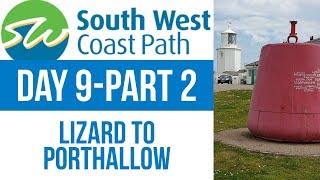 South West Coast Path Day 9 Part 2 Lizard to Porthallow [upl. by Anne-Marie]