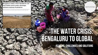 The Water Crisis Bengaluru to Global l Reasons Challenges and Solutions l Geography l In NEWS [upl. by Eanahc]