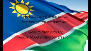 Namibian National Anthem  quotNamibia Land Of The Bravequot EN [upl. by Cyrano]