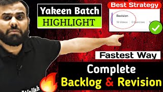 Fastest Way to Complete Backlog amp Revision 🔥🏆  Mr Sir Strategy Yakeen 20 Physics wallah [upl. by Leasa]