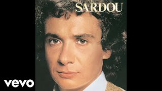 Michel Sardou  En chantant Audio Officiel [upl. by Anerec]