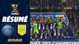 Highlights  PSG  FC Nantes 40  Trophée des Champions 2022 [upl. by Akimahs]