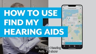 How to Use Find My Hearing Aids to Find Your Missing Hearing Aids [upl. by Becki781]