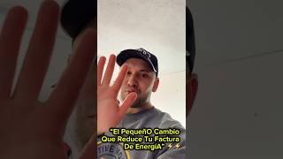 “El paso extra para un hogar más verde ¡y un menor recibo” cuidemoselplaneta parati yutube [upl. by Ynwat]