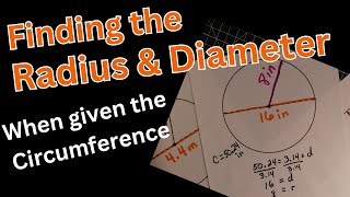 Finding the Diameter and Radius when given the Circumference [upl. by Andromache210]