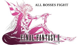 Final Fantasy II PSP  All Bosses Fight 6x SPEED [upl. by Berga]