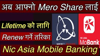 Nic Asia Mobile Banking Bata Mero Share Renew Garne Tarika  Nic Asia Mobile Banking  Mero share [upl. by Madaih]