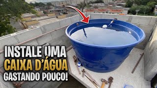 COMO INSTALAR CAIXA DE ÁGUA GASTANDO POUCO PASSO A PASSO COMPLETO [upl. by Aneetsirk]