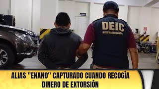 Alias quotEnanoquot capturado cuando recogía dinero de extorsión [upl. by Yenial235]