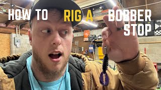 How to rig a BOBBER STOPPER [upl. by Linette]