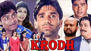 Krodh क्रोध Full HD Movie 2002  Sunil Shetty  Johnny Lever  Rambha  Kader Khan [upl. by Asquith]