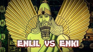 ENLIL VS ENKI [upl. by Louls267]