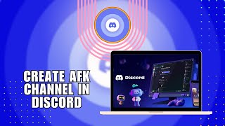 ❤️ INSIGHTS How To Create AFK Channel In Discord  How To [upl. by Eltsyrk]